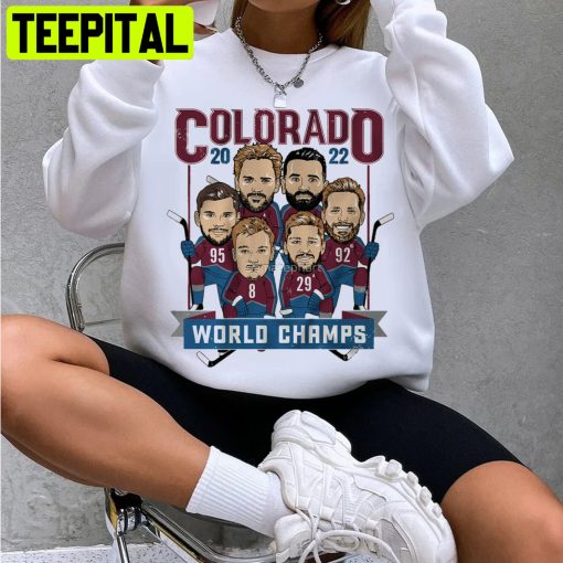 2022 Colorado Avalanche World Champ Trending Unisex Sweatshirt