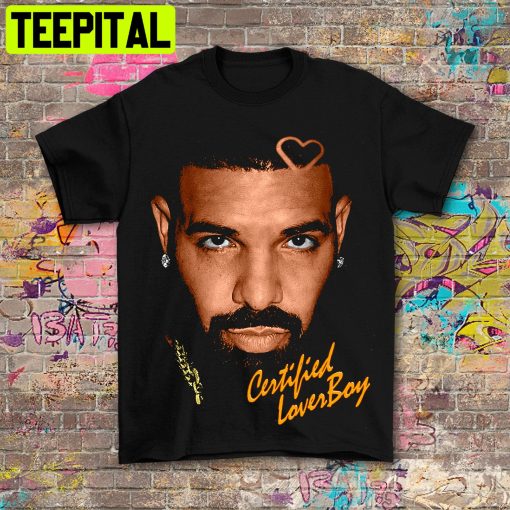 90s Vintage Style Drake Certified Lover Boy Trending Unisex Shirt