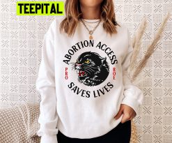 Abortion Access Saves Lives Trending Unisex Shirt