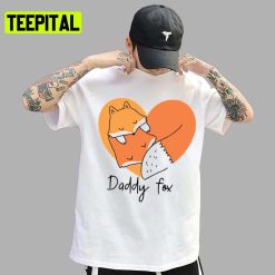 Aesthetic Design Daddy Fox Trending Unisex T-Shirt