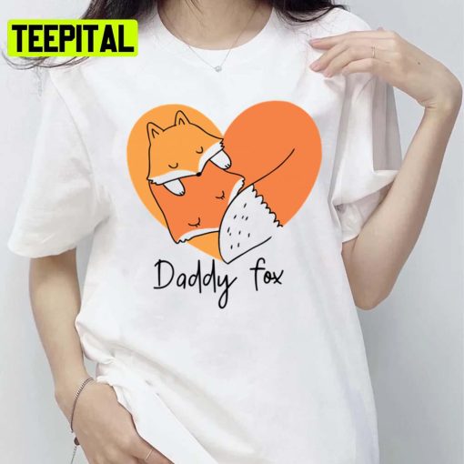 Aesthetic Design Daddy Fox Trending Unisex T-Shirt