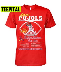 Albert Pujols St Louis Cardinals 2001-2011 Thanks For The Memories Baseball Lovers Trending Unisex Shirt