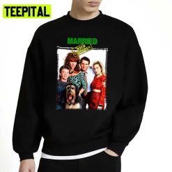 All Casts In Married With Children Unisex Sweatshirt