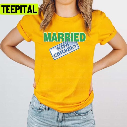 America Sitcom Married With Children Unisex T-Shirt