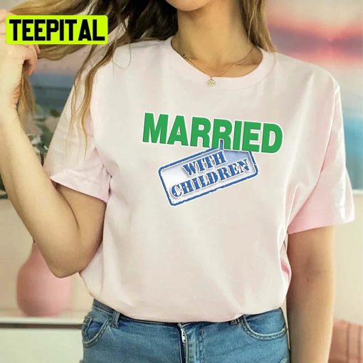 America Sitcom Married With Children Unisex T-Shirt