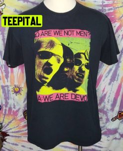 Are We Not Men We Are Devo Band Trending Unisex T-Shirt