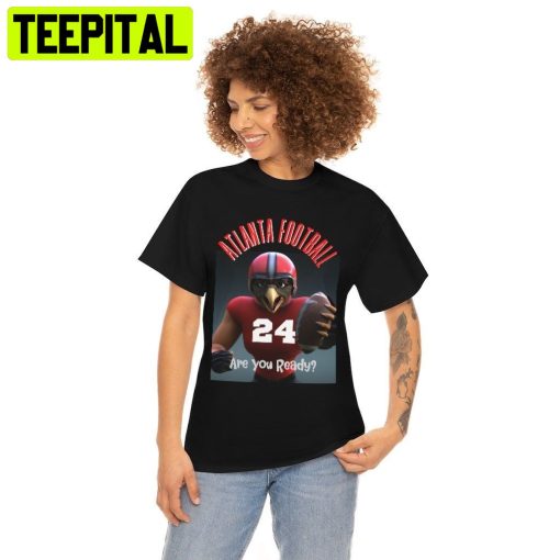 Are You Ready Atlanta Football Trending Unisex Shirt