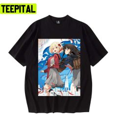 Beautiful Friendship Lycoris Recoil Unisex T-Shirt