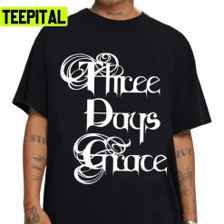 Best Three Days Design Three Days Grace Unisex T-Shirt