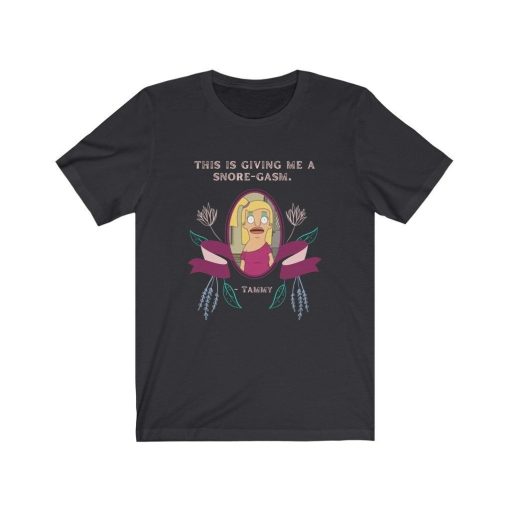 Bobs Burgers – Tammy – Snoregasm T-Shirt