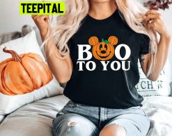 Boo To You Cute Disney Halloween Unisex T-Shirt