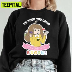 Bugow! Now Ta Candi Is Gone Bee And Puppycat Unisex Sweatshirt