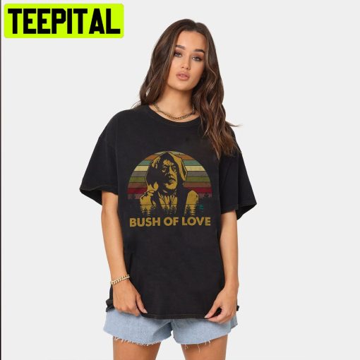 Bush Of Love Obi-Wan Bad Lip Reading Vintage Unisex Shirt