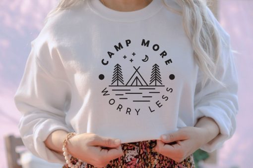 Camp More Worry Less Sweatshirt