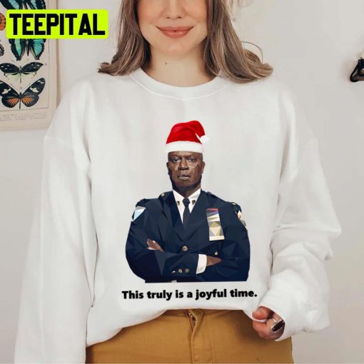 Capt Holt Is Having A Joyful Holiday Season Brooklyn Nine Nine Unisex Sweatshirt