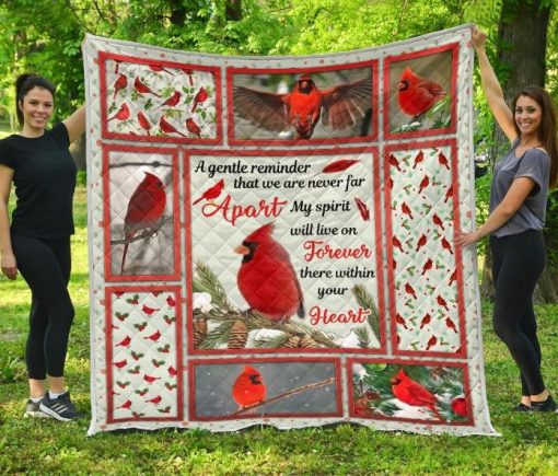 Cardinal My Spirit Will Live On Fore There Within Your Heart Quilt Blanket