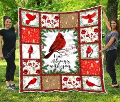 Cardinals I Am Always With You Quilt Blanket