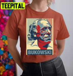 Charles Bukowski Trending Unisex Shirt