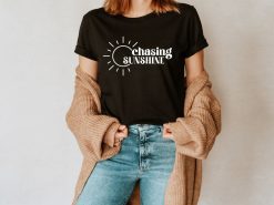 Chasing Sunshine Tee Shirt