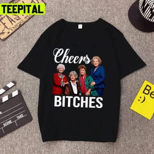 Cheers Bitches Vintage Golden Girls Unisex T-Shirt