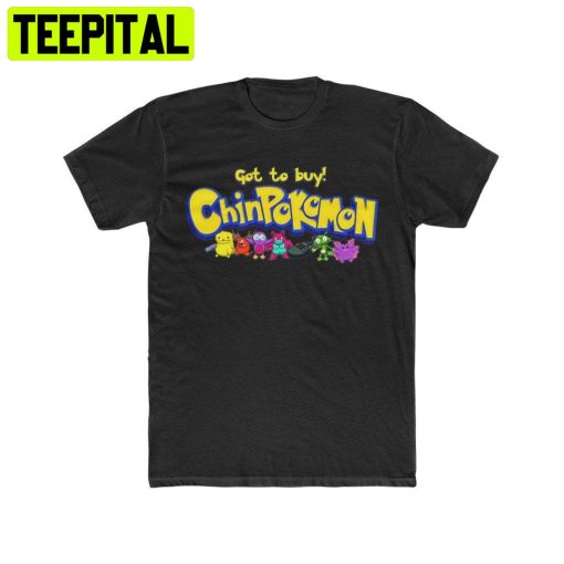 Chinpokomon Trending Unisex Shirt