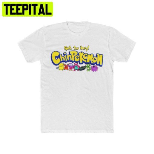 Chinpokomon Trending Unisex Shirt