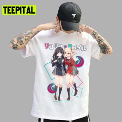 Chisato & Takina From Lycoris Recoil Unisex T-Shirt