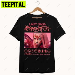 Chromatica Gaga Tour 2022 Unisex T-Shirt