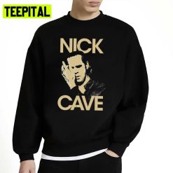 Cool Design The Legend Bad Seed Nick Cave Unisex Sweatshirt