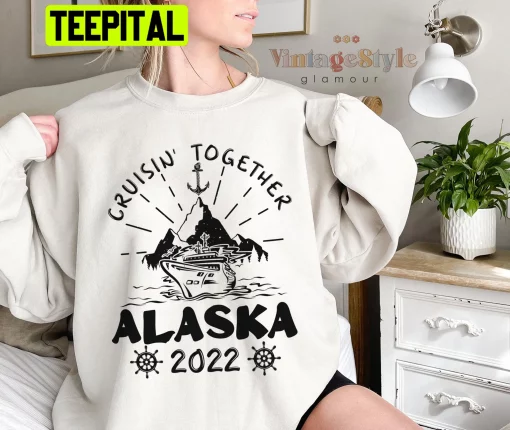 Cruisin’ Together Alaska 2022 Unisex Sweatshirt