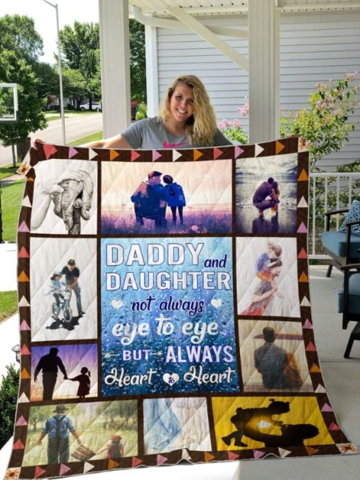 Dad And Daughter Not Always Eye To Eye But Always Heart To Heart Quilt Blanket