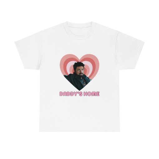 Daddy’s Home Billy Butcher Funny For The Boys Fan Unisex T-Shirt