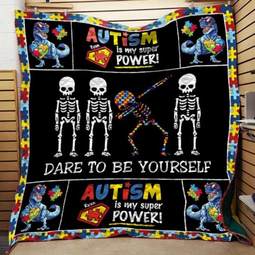 Dare To Be Yourself Autism Quilt Blanket