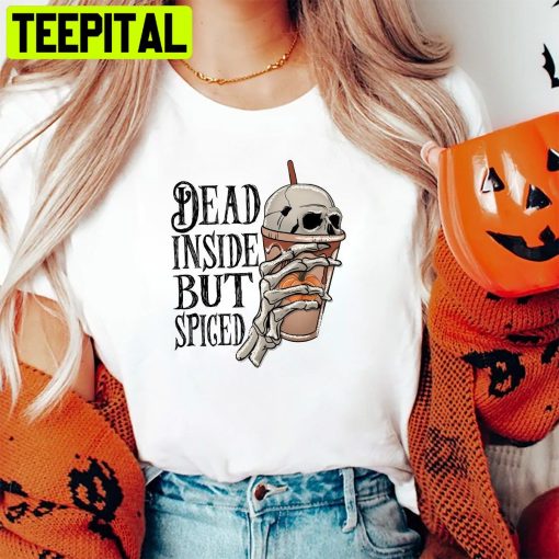 Dead Inside But It’s Spiced Skull And Pumpkin Trending Unisex Shirt