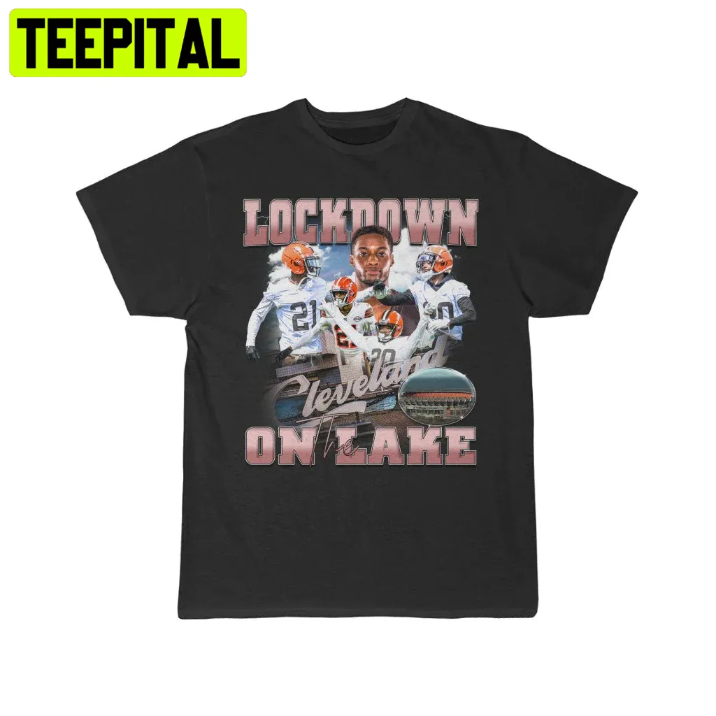 Denzel Ward Greg Newsome Lockdown On The Lake Cleveland Browns Retro  Graphic Trending Unisex T-Shirt – Teepital – Everyday New Aesthetic Designs