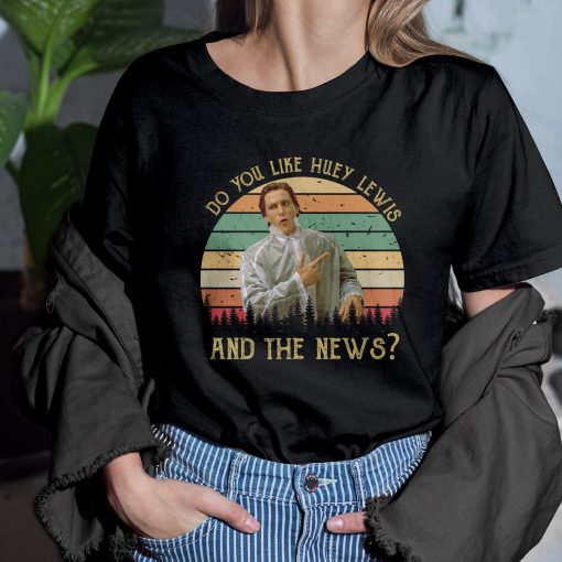 Do You Like Huey Lewis And The News Vintage Patrick Bateman American Psycho Unisex T-Shirt