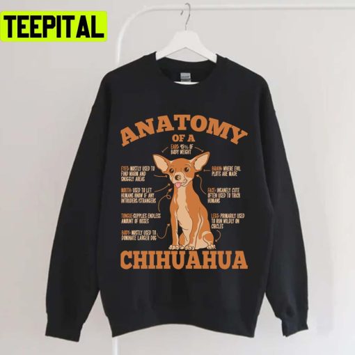 Dogschihuahuas Anatomy Of A Chihuahua Trending Unisex T-Shirt