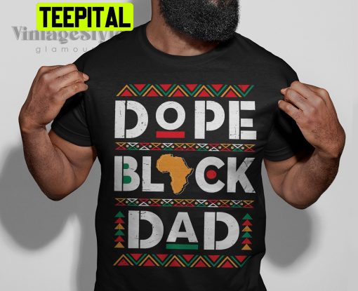 Dope Black Dad Unisex T-Shirt