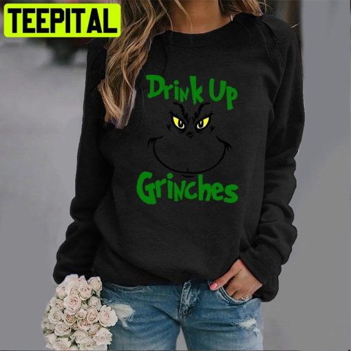 Drink Up Merry Christmas Grinches Trending Unisex Shirt