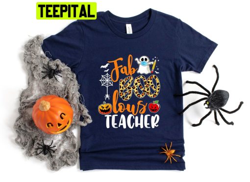 Faboolous Fabulous Boo Teacher Unisex T-Shirt