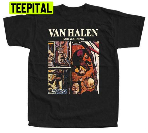 Fair Warning Tour 81 Van Halen Trending Unisex Shirt