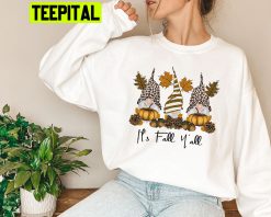 Fall Gnomes It’s Fall Yall Pumpkin Thankful Trending Unisex Shirt