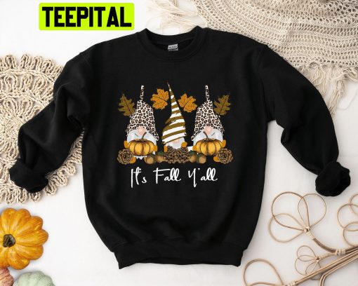 Fall Gnomes It’s Fall Yall Pumpkin Thankful Trending Unisex Shirt