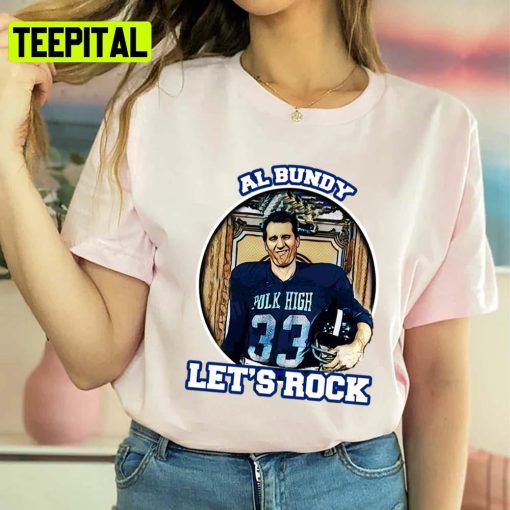 Fanart Al Bundy Lets Rock Married With Children Unisex T-Shirt