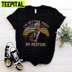 Frasier Crane I’m Getting High On Reefer Vintage Unisex Shirt