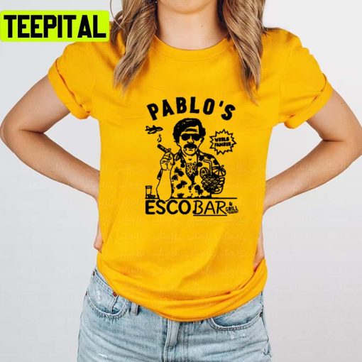 Funny Beer Drinking Party Stoner Tavern Pablo Escobar Narcos Unisex T-Shirt