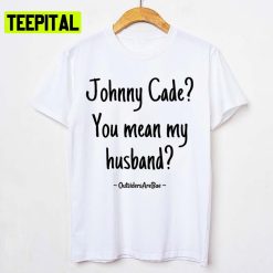 Funny Trending Johnny Cade Husband Unisex T-Shirt