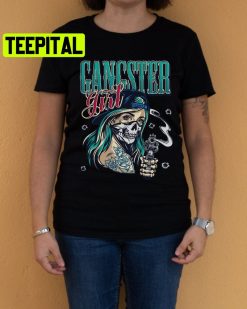 Gangster Girl Trending Unisex Shirt