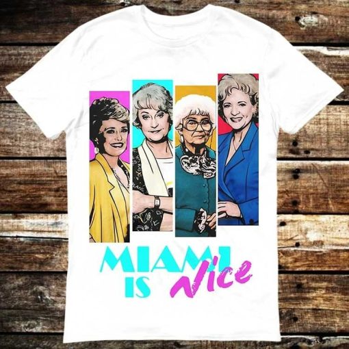 Golden Girls Miami Vice Parody Nice Squad Team T-Shirt