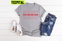 Gun Reform Now End Gun Violence Anti Gun Unisex Shirt